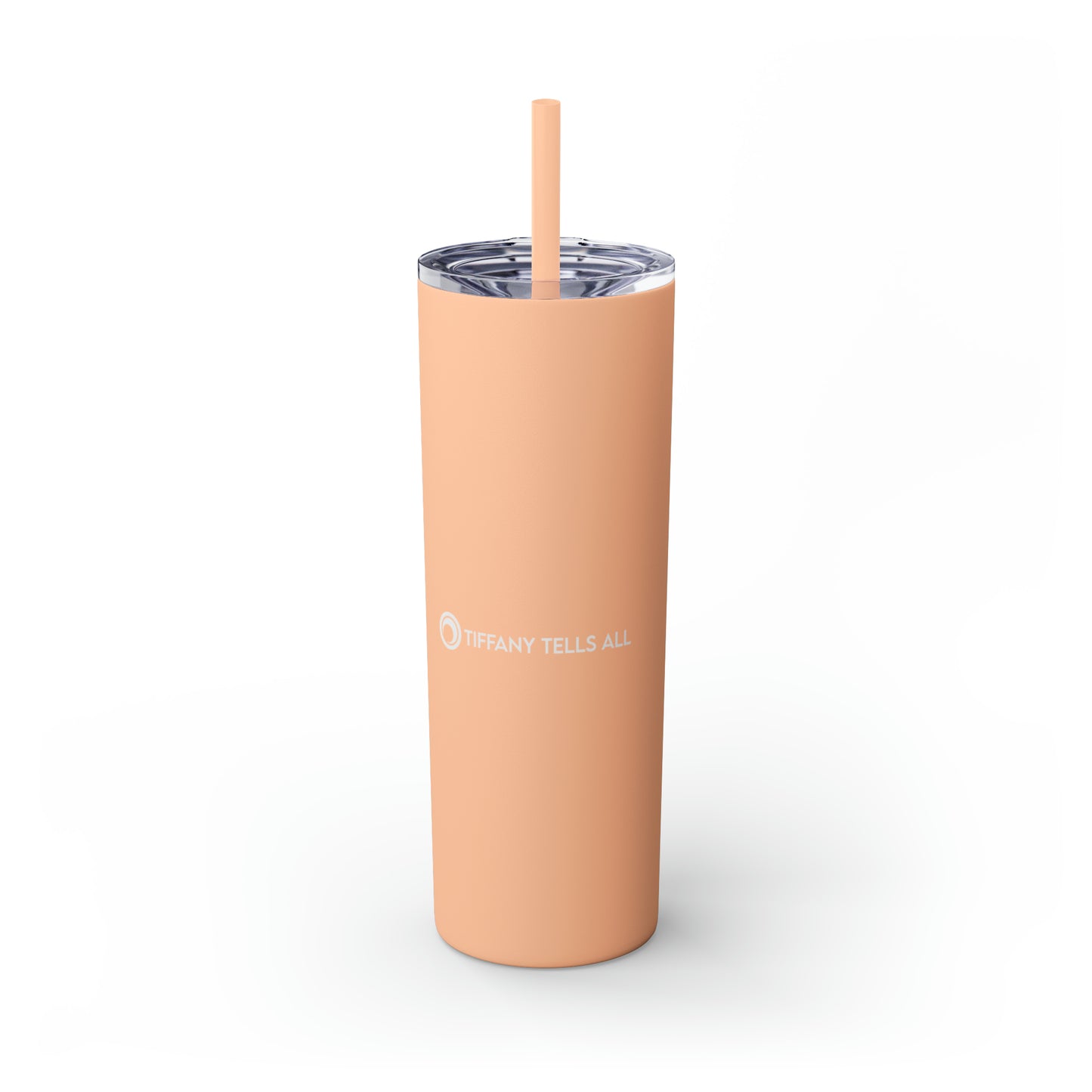 TIFFANY TELLS ALL | 20oz Skinny Tumbler with Straw