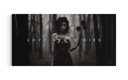 LOVE NEVER DIES