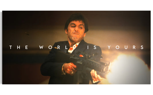 THE WORLD IS YOURS - TONY MONTANA - SCARFACE (COLOR)