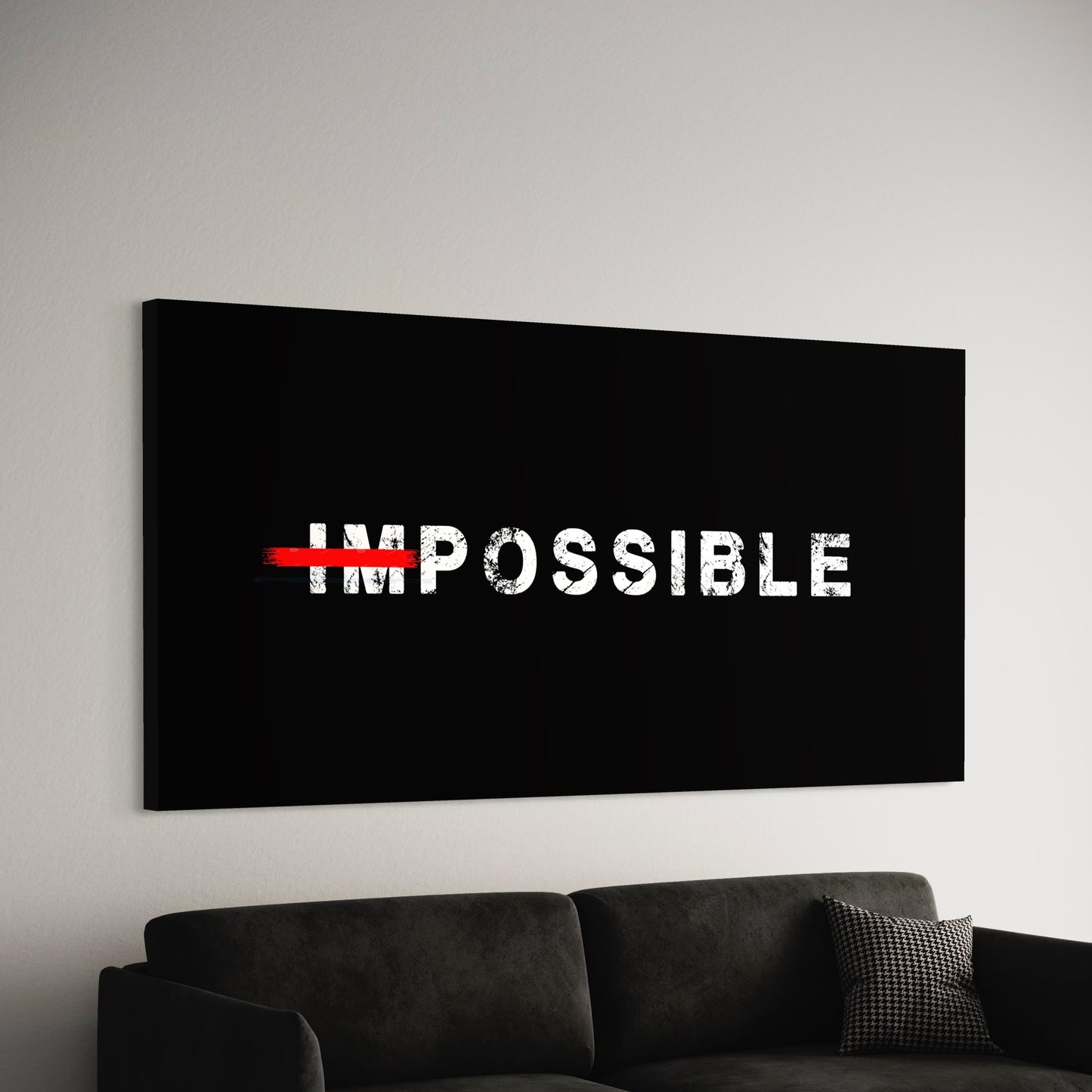 IMPOSSIBLE IS NOTHING