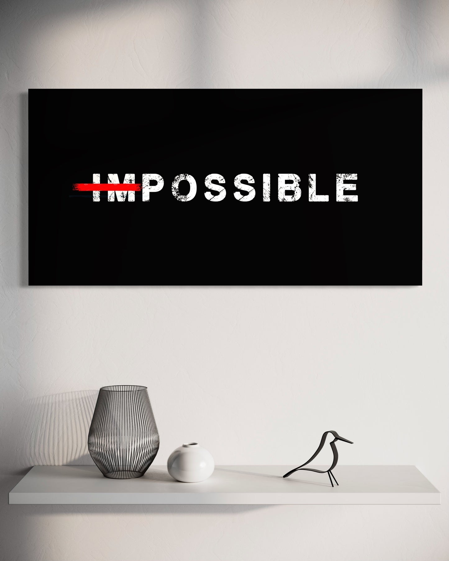 IMPOSSIBLE IS NOTHING