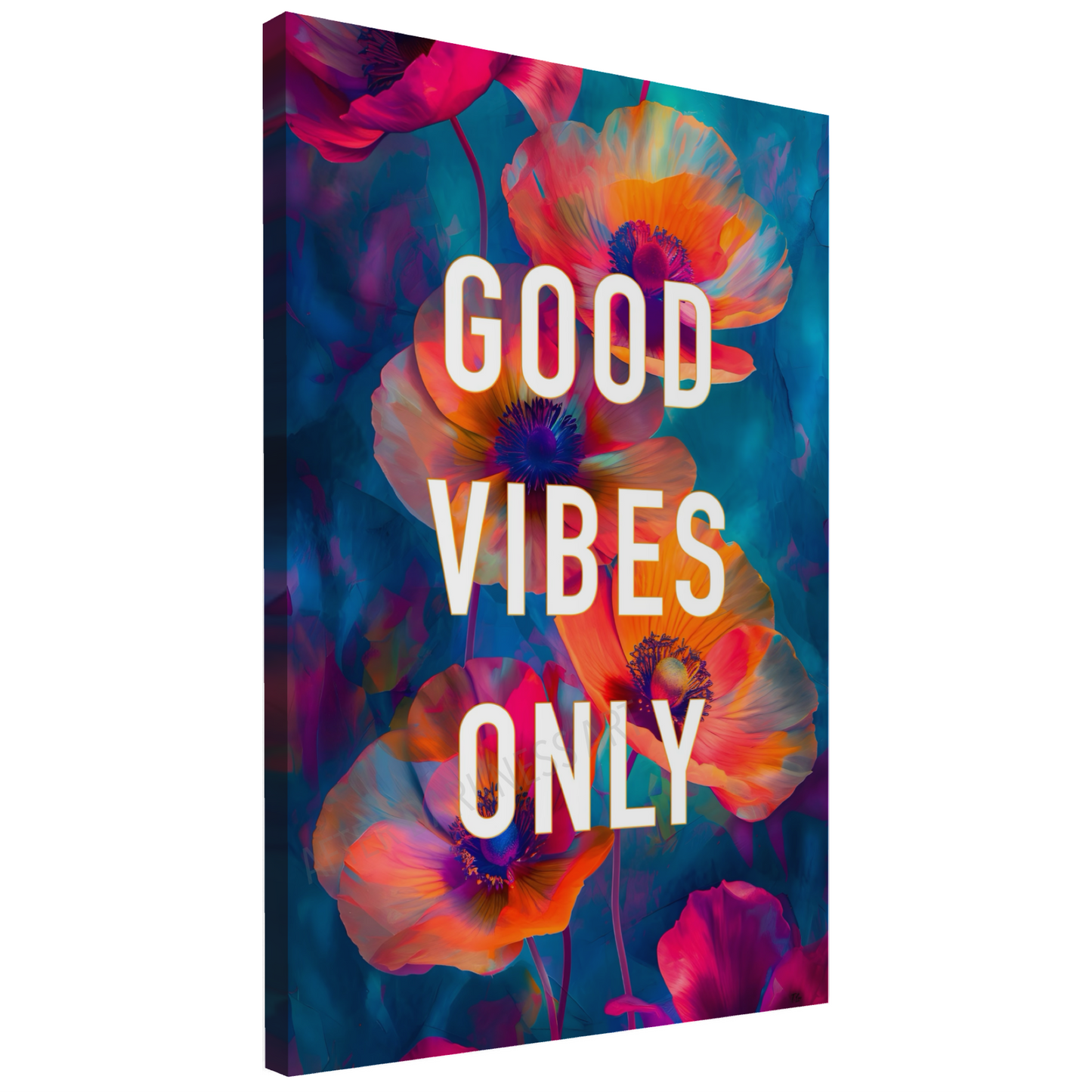GOOD VIBES ONLY - FLORAL BLISS