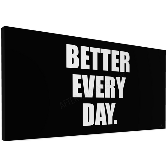 "BETTER EVERY DAY" CANVAS WALL ART