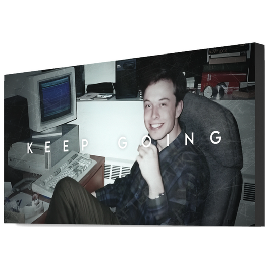 ELON MUSK - KEEP GOING
